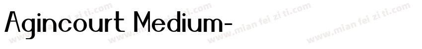 Agincourt Medium字体转换